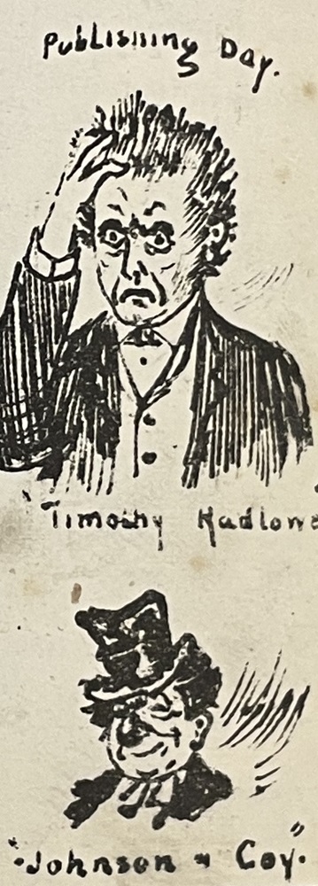 Caricatures of Timothy Radlowe and his publisher, who is shown in a top hat. Radlowe looks stressed!